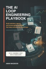 The AI Loop Engineering Playbook