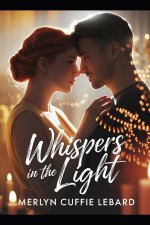 WHISPERS IN THE LIGHT