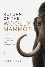 Return of the Woolly Mammoth