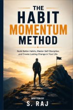 The Habit Momentum Method