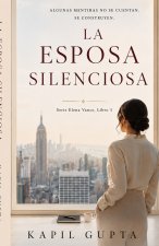 La Esposa Silenciosa (The Quiet Wife)