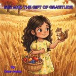 Iris and the Gift of Gratitude