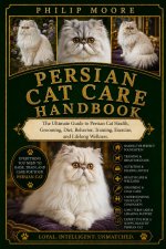 PERSIAN CAT CARE HANDBOOK