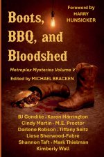 Boots, BBQ, and Bloodshed