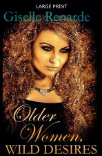 Older Women, Wild Desires