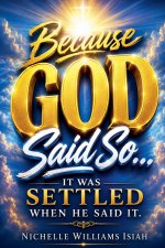 Because GOD Said So