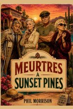 Meurtres à Sunset Pines