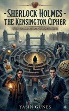 Sherlock Holmes - The Kensington Cipher