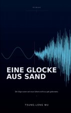 Eine Glocke aus Sand