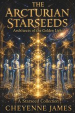 The Arcturian Starseeds