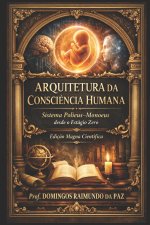 ARQUITETURA DA CONSCIÊNCIA HUMANA
