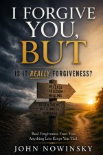 I Forgive You But