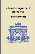 La franc-maçonnerie en France