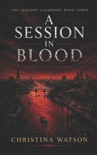 A Session in Blood