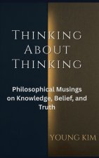 Thinking About Thinking
