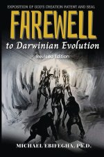 Farewell to Darwinian Evolution