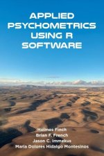 Applied Psychometrics Using R Software