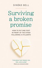 Surviving a Broken Promise