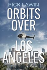 Orbits Over Los Angeles