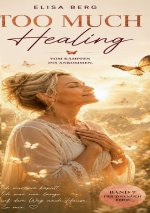 Too Much - HEALING