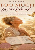Too Much - WORKBOOK