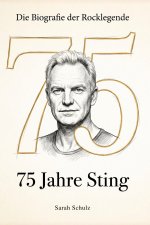 75 Jahre Sting