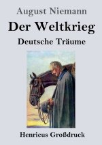 Der Weltkrieg (Großdruck)