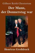 Der Mann, der Donnerstag war (Großdruck)
