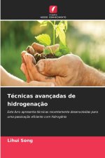 Técnicas avançadas de hidrogenação