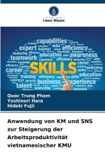 Anwendung von KM und SNS zur Steigerung der Arbeitsproduktivität vietnamesischer KMU