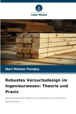 Robustes Versuchsdesign im Ingenieurwesen