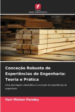 Conceção Robusta de Experiências de Engenharia