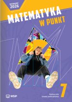 Matematyka w punkt. Szkoła podstawowa klasa 7. Podręcznik