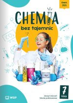 Chemia bez tajemnic. Szkoła podstawowa klasa 7. Zeszyt ćwiczeń