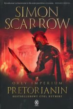 Pretorianin. Orły imperium. Tom 11