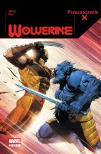 Wolverine. Przeznaczenie X. Tom 3