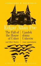 The Fall of the House of Usher. Upadek domu Usherów. Literatura w oryginale