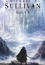 Nolyn. Powstanie i upadek. Tom 1