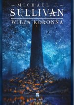 Wieża koronna. Kroniki Riyrii. Tom 1
