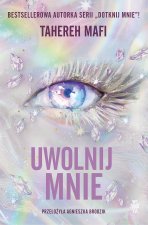 Uwolnij mnie. Obserwuj mnie. Tom 2