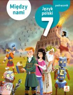 Między nami. Język polski. Szkoła podstawowa klasa 7. Podręcznik. Wydanie 2026