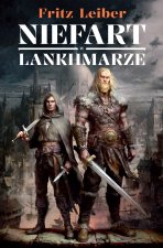 Niefart w Lankhmarze. Opowieści o Fafhrdzie i Szarym Myszołapie. Tom 1
