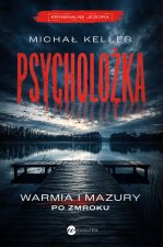 Psycholożka. Warmia i Mazury po zmroku