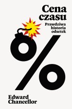 Cena czasu. Prawdziwa historia odsetek
