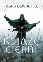 Książę Cierni. Rozbite Imperium. Tom 1