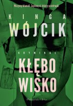 Kłębowisko. Detektyw Aleksander Zamojski. Tom 3