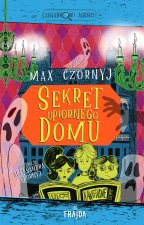 Sekret upiornego domu. Zagadkowi Agenci