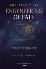 The Spiritual Engineering of Fate
