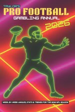 Taylor's Pro Football Gambling Annual 2026