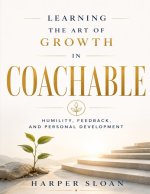 Learning the Art of Growth in Coachable